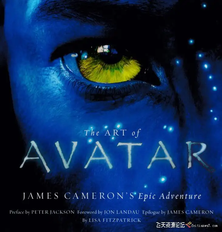 阿凡达的艺术：詹姆斯卡梅隆James Cameron的史诗冒险电子书