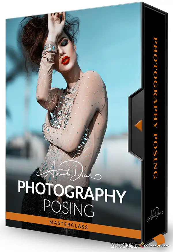 【中英字幕】摄影大师Amanda Diaz -时尚人像摄影摆姿势大师班教程