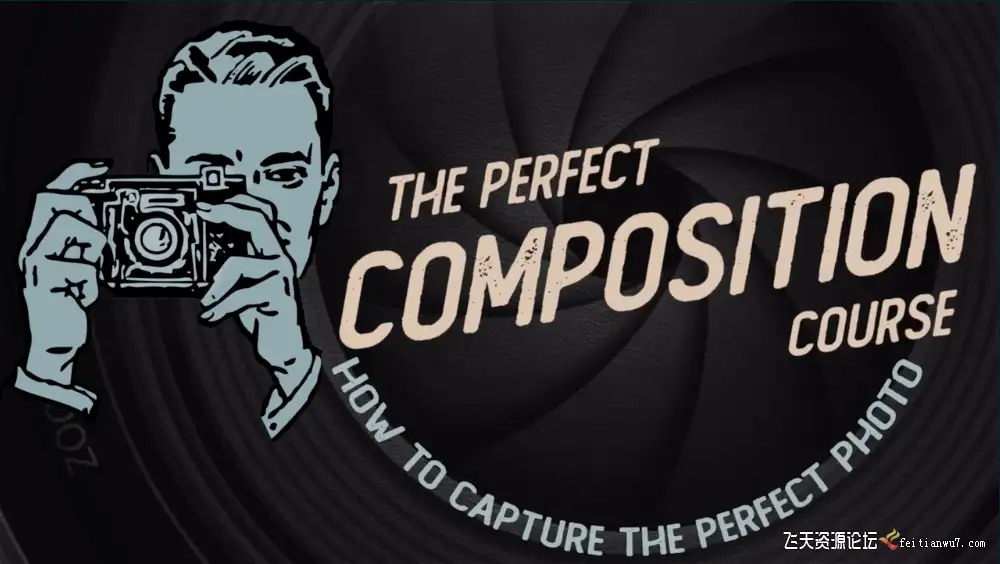 Frank Minghella“完美照片构图”将您摄影技术提高到一个新水平中文字幕