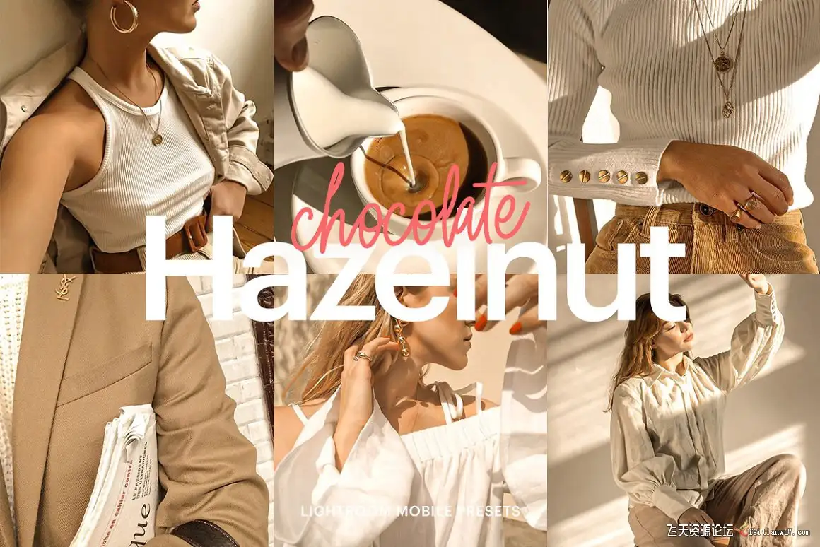 榛子巧克力色调主题人像摄影Lightroom预设Lightroom Theme-Hazelnut Chocolate
